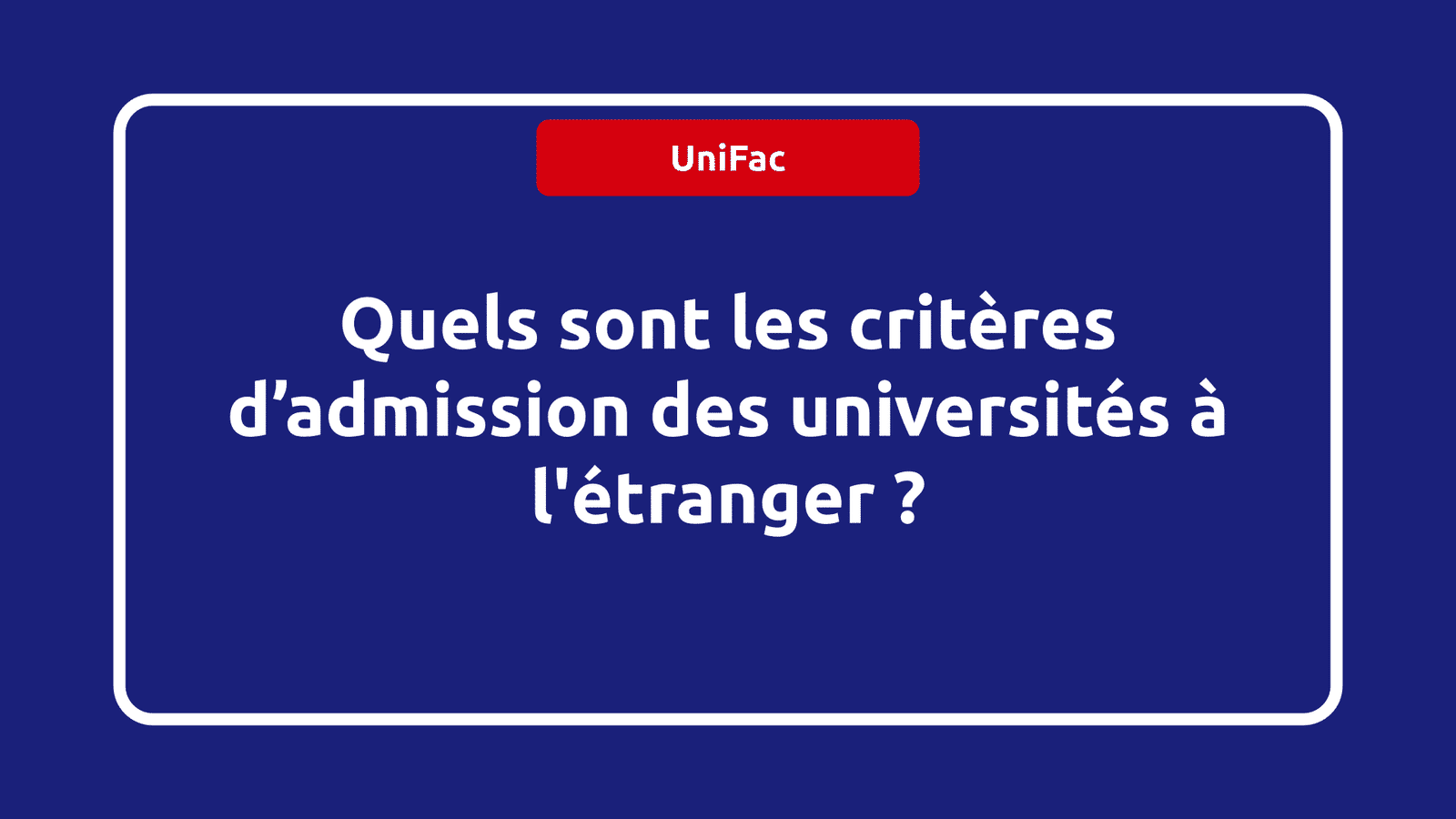 critères d’admission des universités