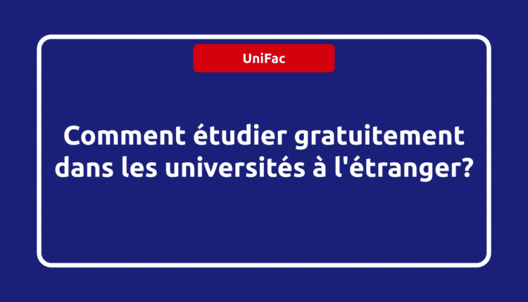 étudier gratuitement dans les universités à l'étranger