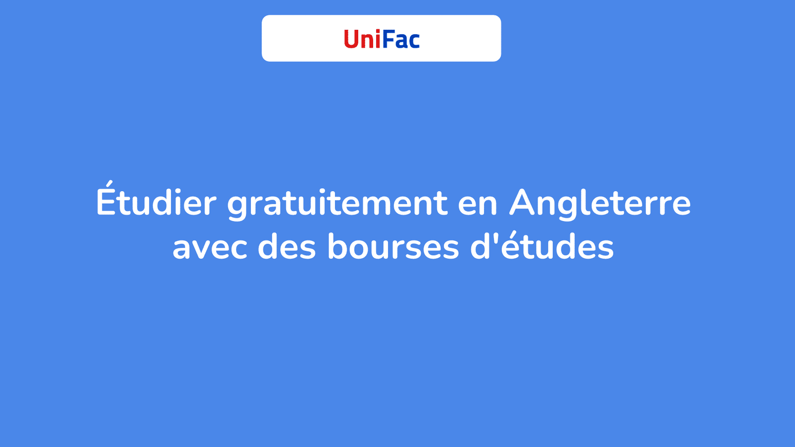 Étudier gratuitement en Angleterre