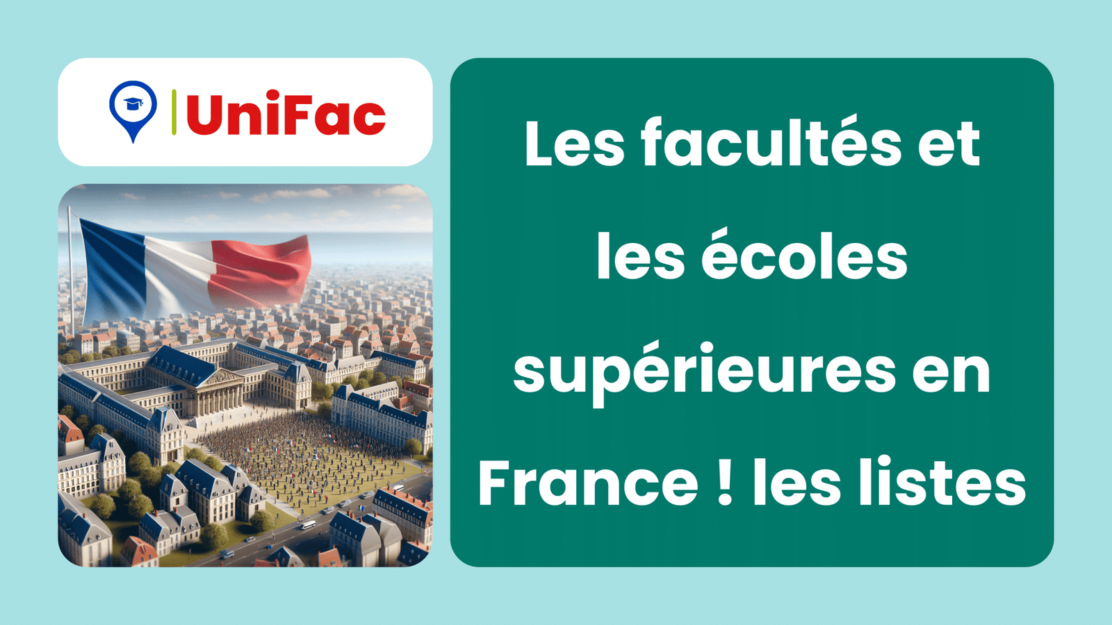 Les facultés et les écoles supérieures en France ! les listes
